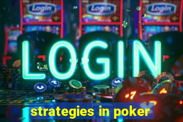 strategies in poker