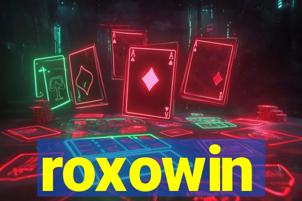 roxowin