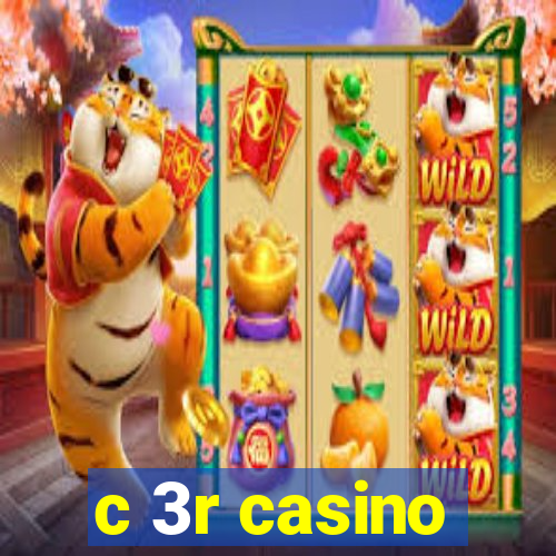 c 3r casino