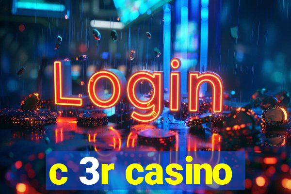 c 3r casino