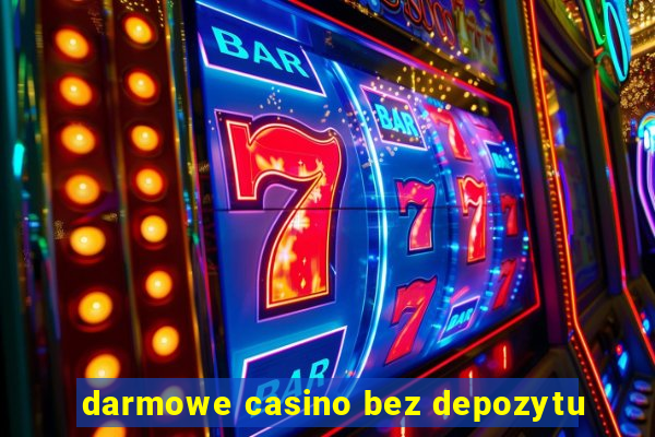 darmowe casino bez depozytu