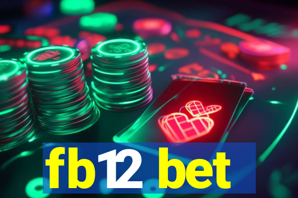 fb12 bet