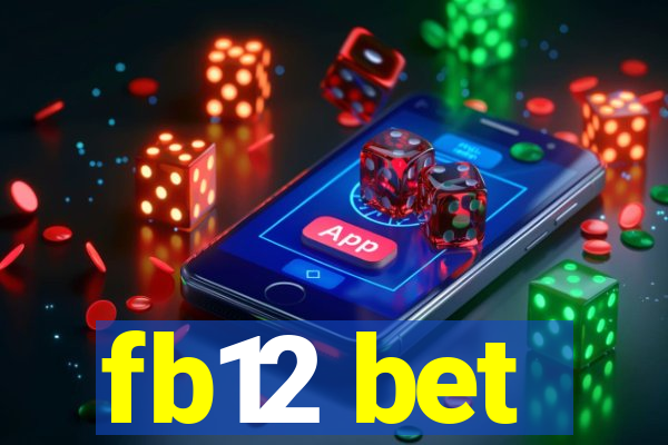 fb12 bet