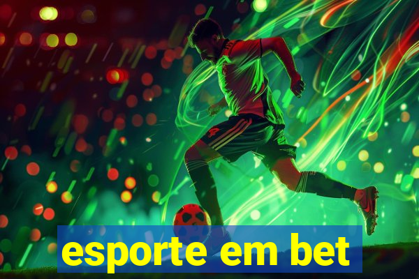 esporte em bet