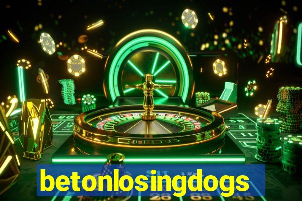 betonlosingdogs