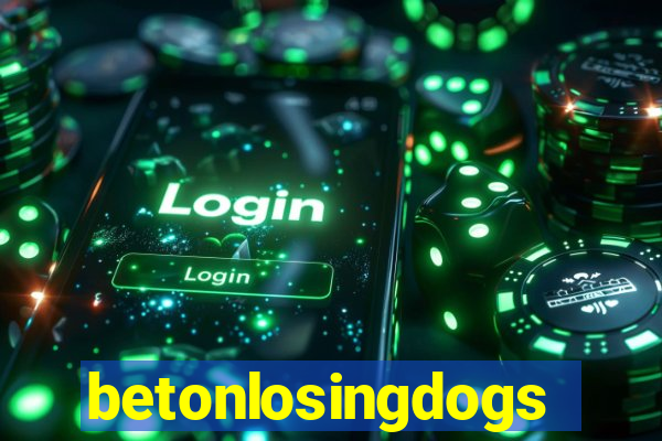 betonlosingdogs