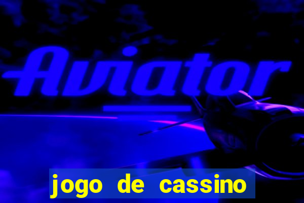 jogo de cassino para ganhar dinheiro