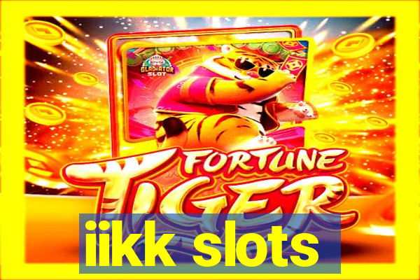 iikk slots