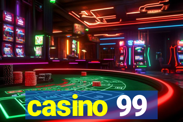 casino 99