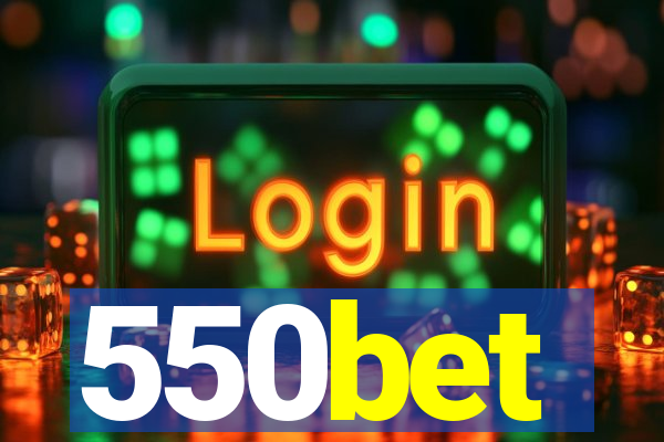 550bet