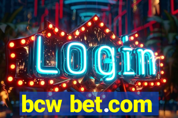 bcw bet.com