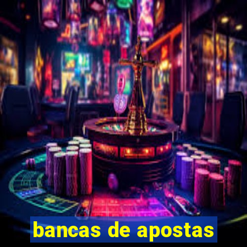 bancas de apostas