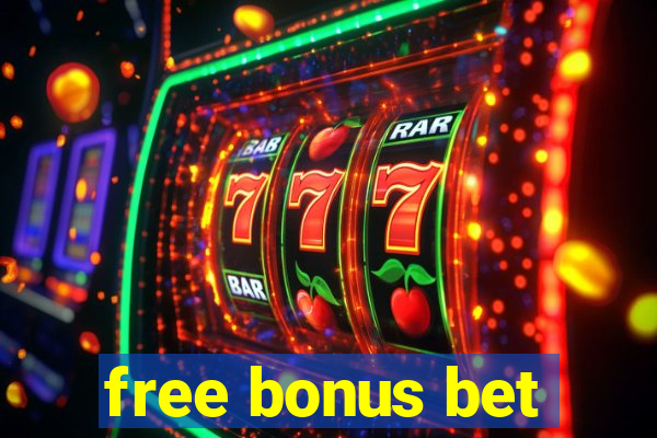 free bonus bet