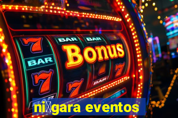 ni谩gara eventos