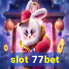 slot 77bet