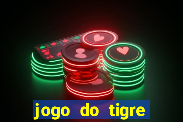 jogo do tigre ganha bonus no cadastro