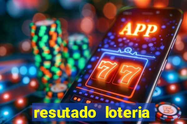 resutado loteria federal sabado