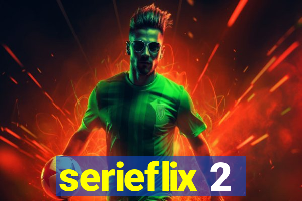 serieflix 2