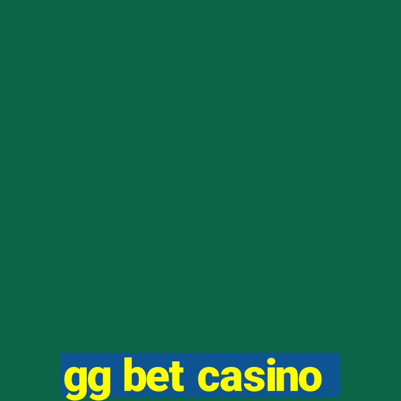 gg bet casino