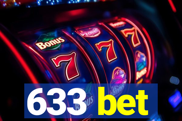 633 bet