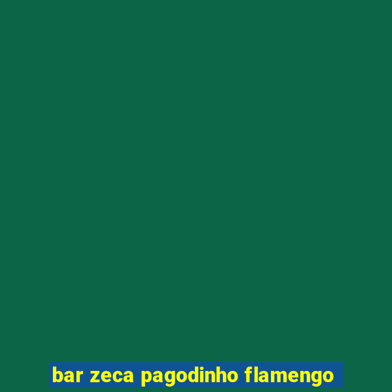 bar zeca pagodinho flamengo