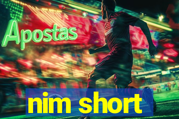 nim short