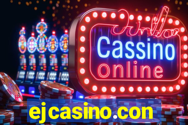 ejcasino.con