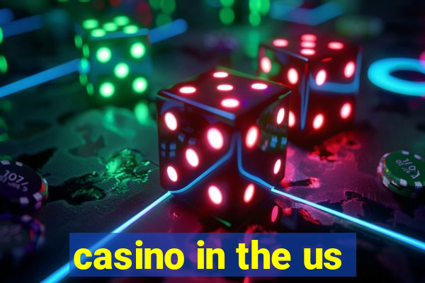 casino in the us