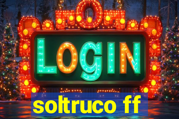 soltruco ff