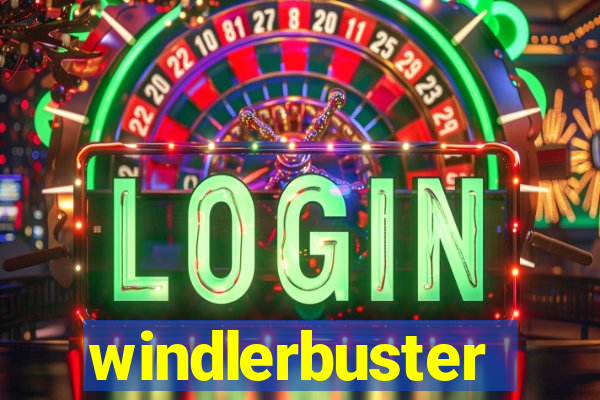 windlerbuster