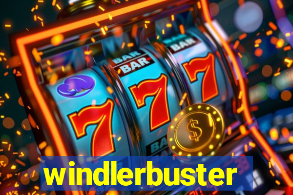 windlerbuster