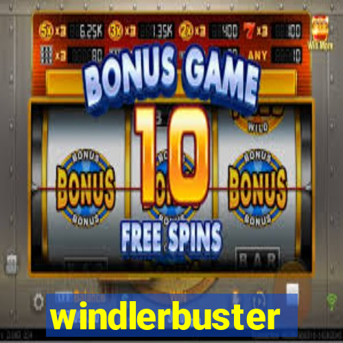 windlerbuster