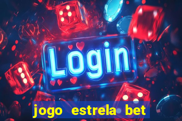 jogo estrela bet como funciona