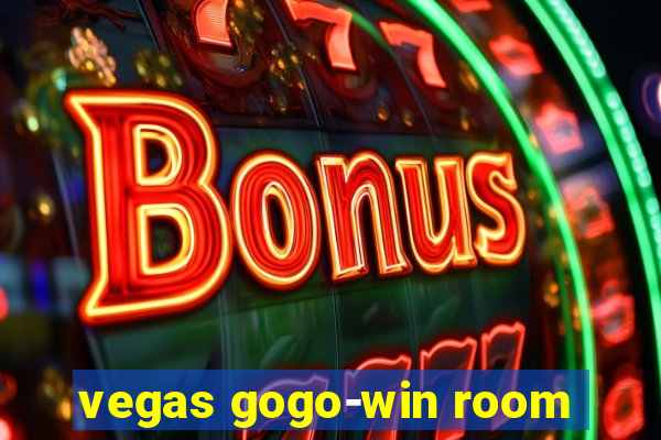 vegas gogo-win room