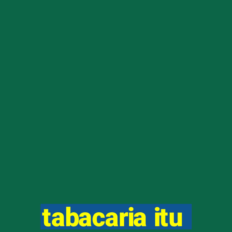 tabacaria itu