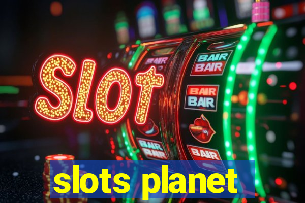 slots planet