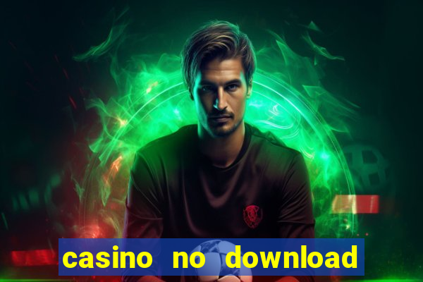 casino no download free slots