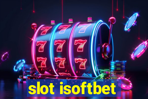 slot isoftbet