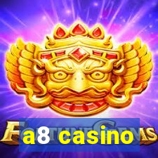 a8 casino