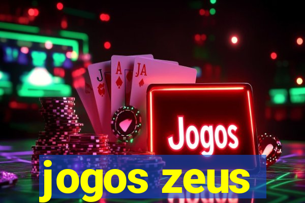 jogos zeus