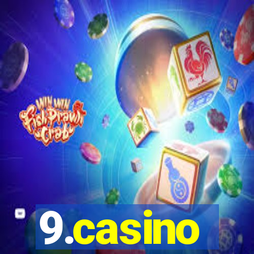 9.casino