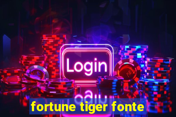 fortune tiger fonte