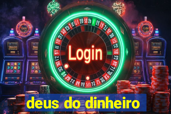 deus do dinheiro