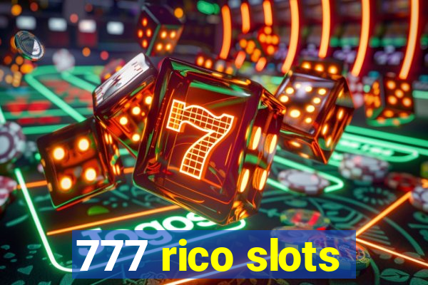 777 rico slots