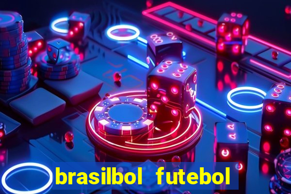 brasilbol futebol placar ao vivo