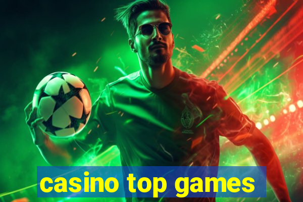 casino top games