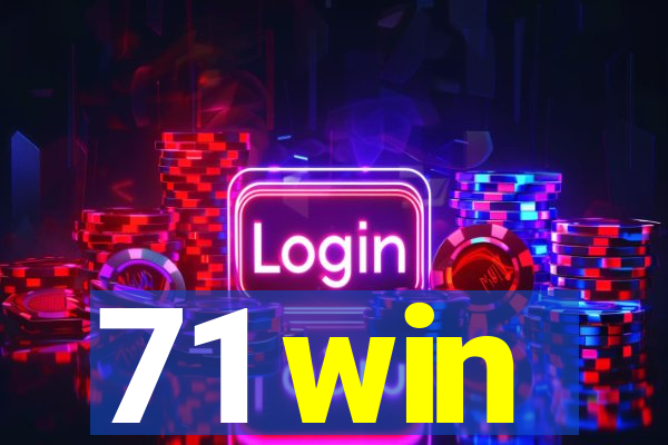 71 win