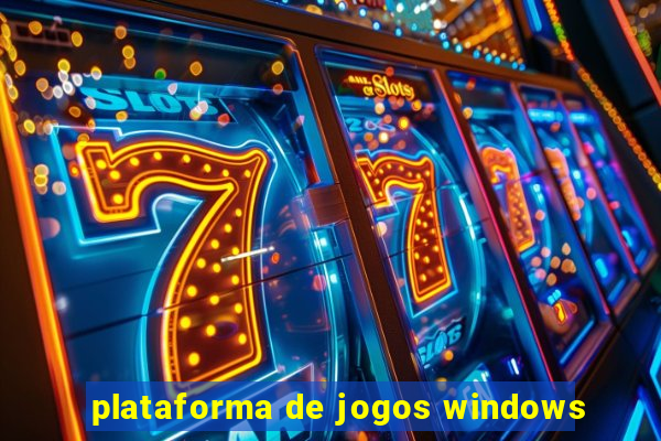 plataforma de jogos windows