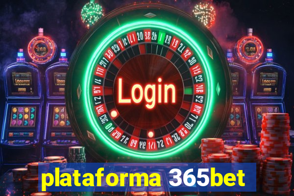 plataforma 365bet