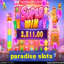 paradise slots